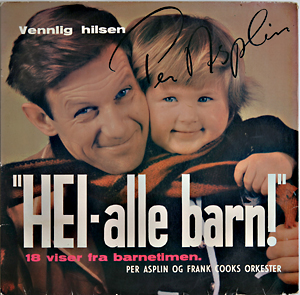 En av de største suksessene på plate for barn i Norge på 60-tallet var Asplins'' Hei-alle barn! ''(1963)