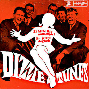 Dizzie Tunes største singlesuksess var «Et bitte lite miniskjørt» (1968), skrevet av Vidar Sandbeck
