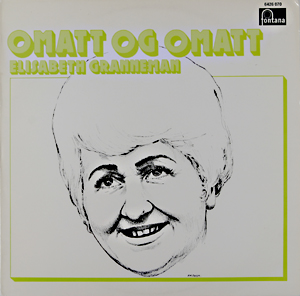 Elisabeth Grannemans mest kjente sang er «Omatt og omatt», ble skrevet av Bias Bernhoft og Bjørn Sand, og var hennes gjennombrudd på Chat Noir i revyen ''Åh hvor vi trives''