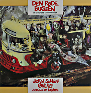 ''Den røde bussen'' fra 1986 er en sangreise gjennom Polen med Jørn Simen Øverlis gjendiktning og sang, med den fremragende polske pianist og arrangør Zbigniew Lapinski