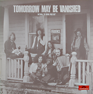 Johnny Sareussen produserte den første LP-en til Prudence, ''Tomorrow May Be Vanished'' (1972), som er karakterisert som noe av det mest stilsikre og nytenkende som er laget innen norsk rock