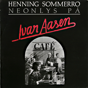 ''Neonlys på Ivar Aasen'' (1986) inneholder Henning Sommerros sang og musikalske bearbeiding av folkemelodier med Ivar Aasens tekster