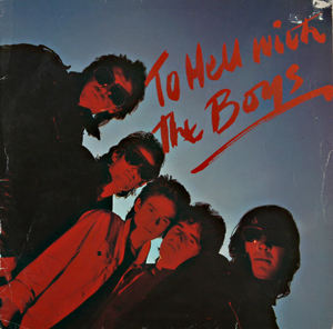 Casino Steel var tidlig med i det engelske musikkmiljøet som opponerte mot det bestående, først med Hollywood Brats og senere med The Boys, her med LP-en ''To Hell With The Boys'' (1979)