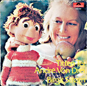 Birgit Strøms utvilsomt største suksess på plate er som Titten Tei med «Titten Tei Andre von Drei», som lå 19 uker på singlelista i 1972