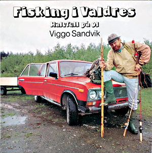 «Fisking i Valdres» fra 1988 er Viggo Sandviks mest berømte innspilling på egen hånd. Hege Schøyen figurerer også som mildt sagt hissig kone